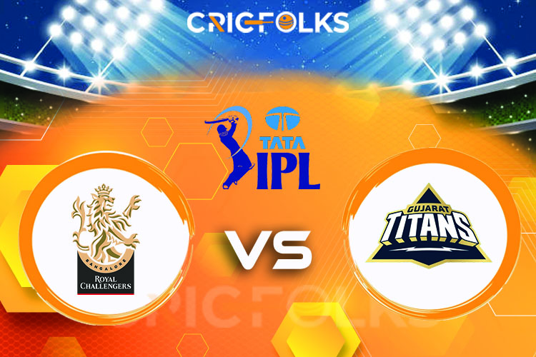 GT vs RCB Live Score, Tata IPL 2022 Live Score Updates, Here we are providing to our visitors GT vs RCB Live Scorecard Today Match in our official site www.cr..