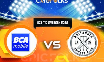 BCA vs BRI Live Score, ECS T10 Dresden 2022 Live Score Updates, Here we are providing to our visitors BCA vs BRI Live Scorecard Today Match in our official site