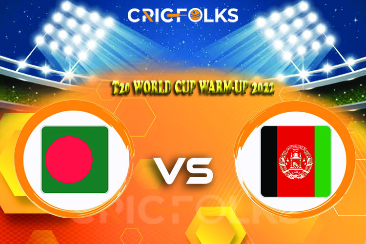 AFG vs BAN Live Score, T20 World Cup Warm-up 2022 Live Score Updates, Here we are providing to our visitors AFG vs BAN Live Scorecard Today Match in our officia