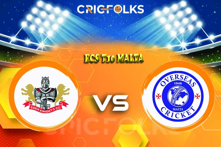 OVR vs EDK Live Score, ECS T10 Malta 2021 Live Score Updates, Here we are providing to our visitors OVR vs EDK Live Scorecard Today Match in our official site..