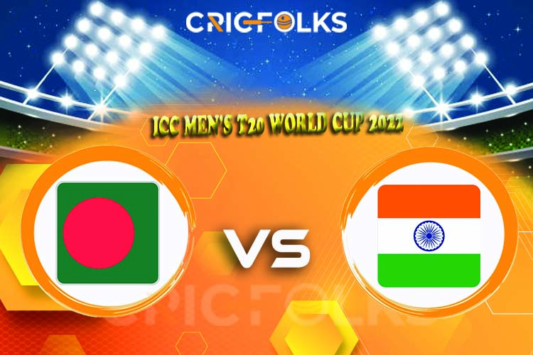 IND vs BAN Live Score, ICC Men’s T20 World Cup 2022 Live Score Updates, Here we are providing to our visitors IND vs BAN Live Scorecard Today Match in our offi.