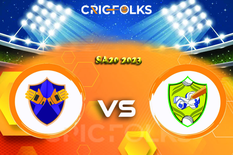 EAC vs PRL Live Score, SA T20 League 2023 Live Score Updates, Here we are providing to our visitors EAC vs PRL Live Scorecard Today Match in our official site w