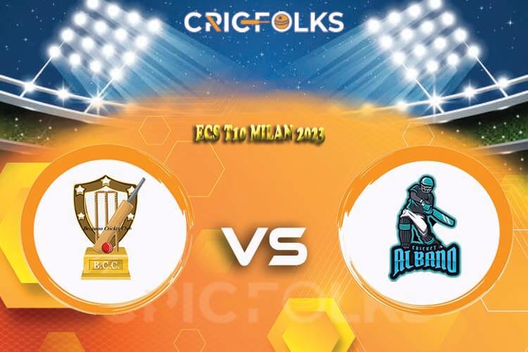 BCC vs ALB Live Score, ECS T10 Milan 2023 Live Score Updates, Here we are providing to our visitors BCC vs ALB Live Scorecard Today Match in our official site w