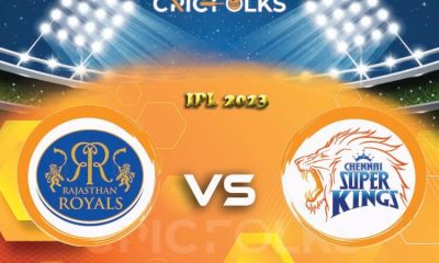 RR vs CSK Live Score, IPL 2023 Live Score Updates, Here we are providing to our visitors RR vs CSK Live Scorecard Today Match in our official site www.cricfolks
