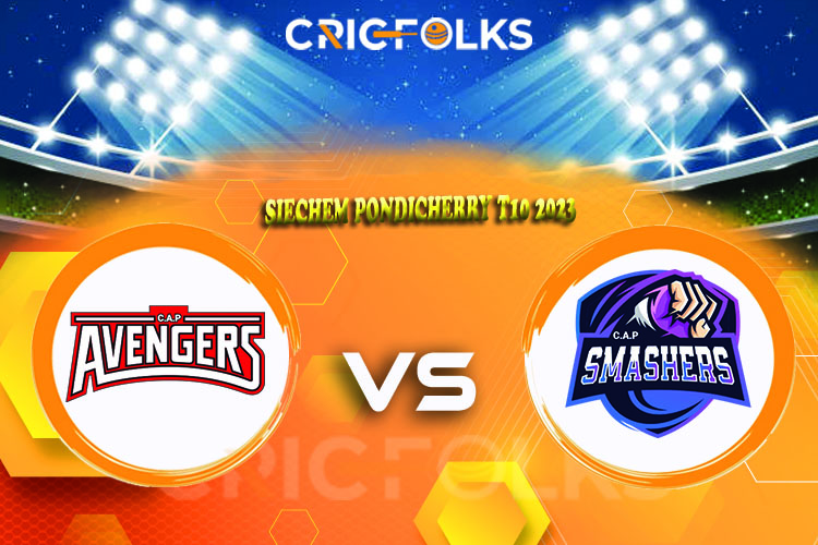 AVE vs SMA Live Score, Siechem Pondicherry T10 2023 Live Score Updates, Here we are providing to our visitors AVE vs SMA Live Scorecard Today Match in our offic