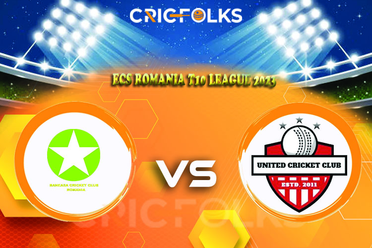 BAN vs UCCB Live Score, ECS Romania T10 League 2023 Live Score Updates, Here we are providing to our visitors BAN vs UCCB Scorecard Today Match in our official .