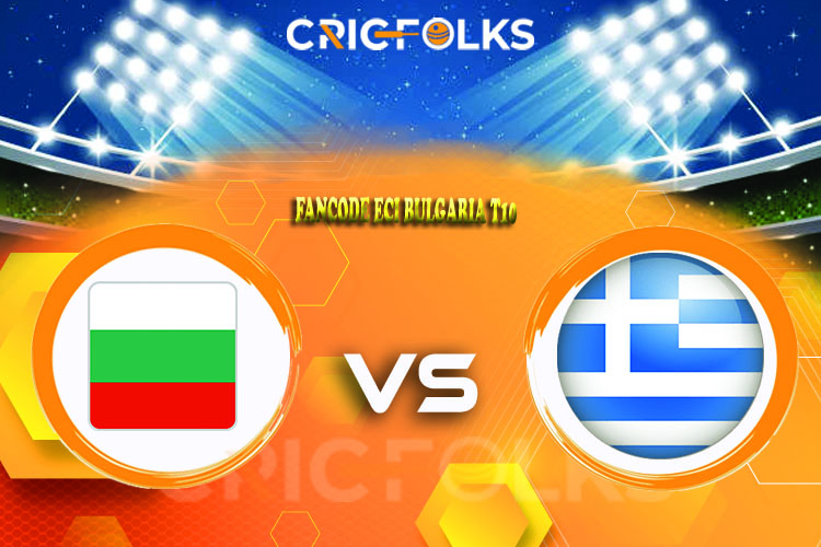 BUL vs GRE Live Score, FanCode ECI Bulgaria T10 2023 Live Score Updates, Here we are providing to our visitors BUL vs GRE Live Scorecard Today Match in our offi