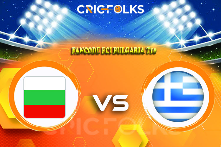 GRE vs BUL Live Score, FanCode ECI Bulgaria T10 2023 Live Score Updates, Here we are providing to our visitors GRE vs BUL Live Scorecard Today Match in our offi
