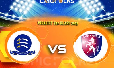 MID vs KET Live Score,Vitality T20 Blast 2023 Live Score Updates, Here we are providing to our visitors MID vs KET Live Scorecard Today Match in our official si