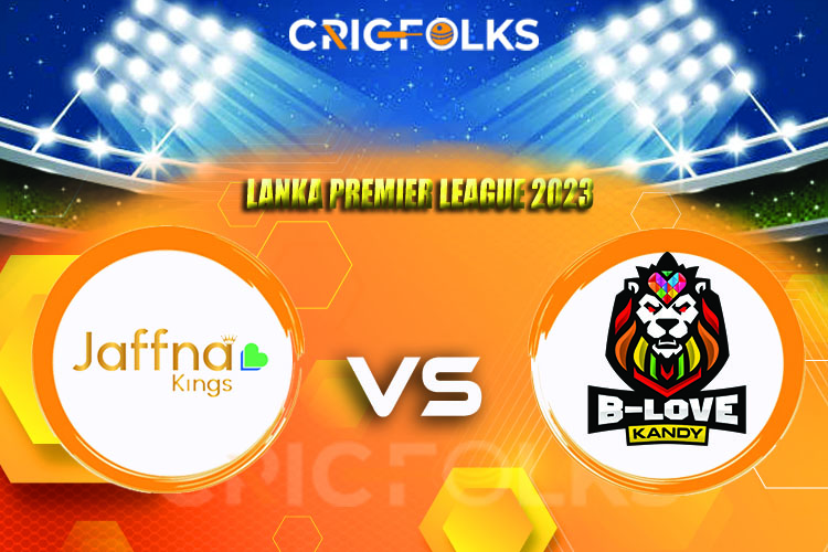 BLK vs JK Live Score, Lanka Premier League 2023 Score Updates, Here we are providing to our visitors BLK vs JK Live Scorecard Today Match in our official site w