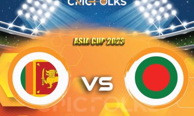 SL vs BAN Live Score, Asia Cup 2023 Live Score Updates, Here we are providing to our visitors SL vs BAN Live Scorecard Today Match in our official site www.cric