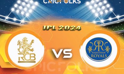 RR vs RCBLive Score,IPL 2024 Live Score Updates, Here we are providing to our visitors RRR vs RCB Live Scorecard Today Match in our official site www.cricfolks.